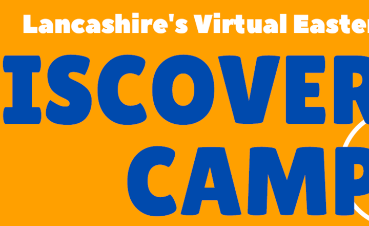 Image of Lancashire's Virtual Easter Discover Camp